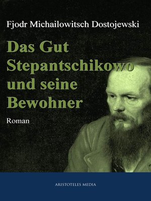 cover image of Das Gut Stepantschikowo und seine Bewohner